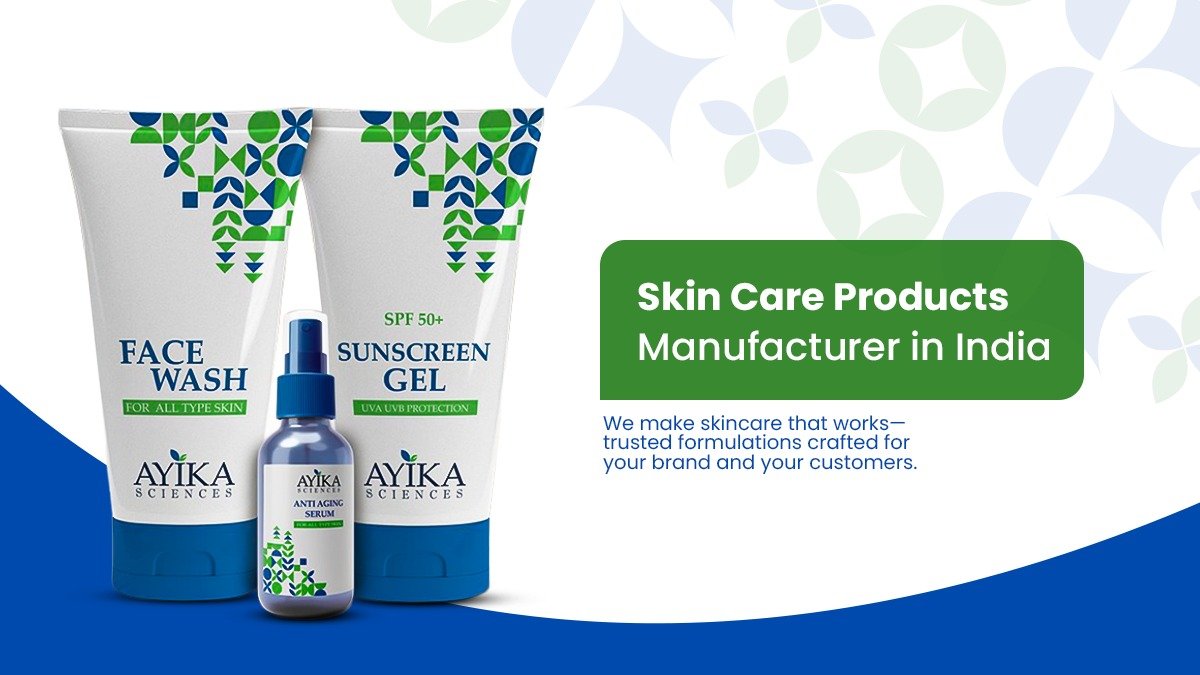 Skin Care Products Manufacturer in India